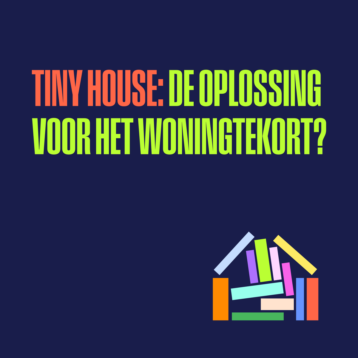 Tiny House en woningstekort